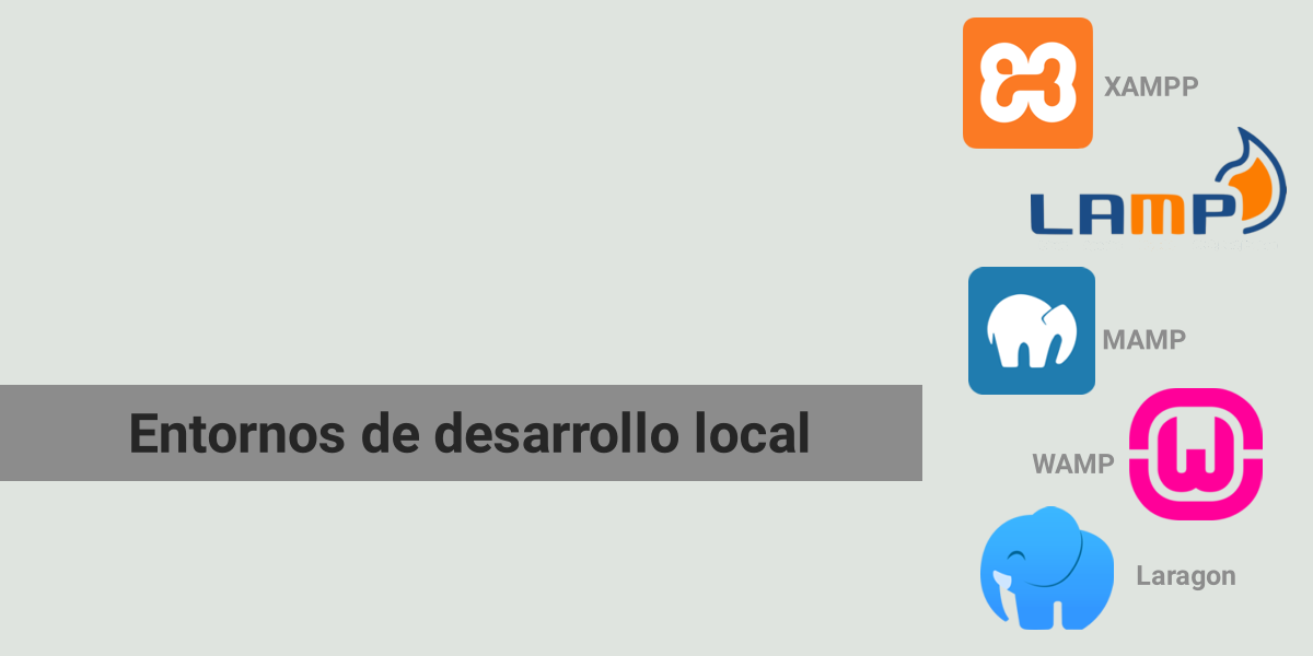 Entornos de desarrollo local